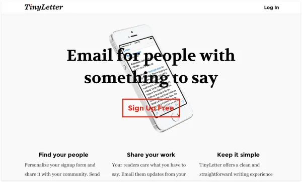 TinyLetter homepage reading Email for people with something to say